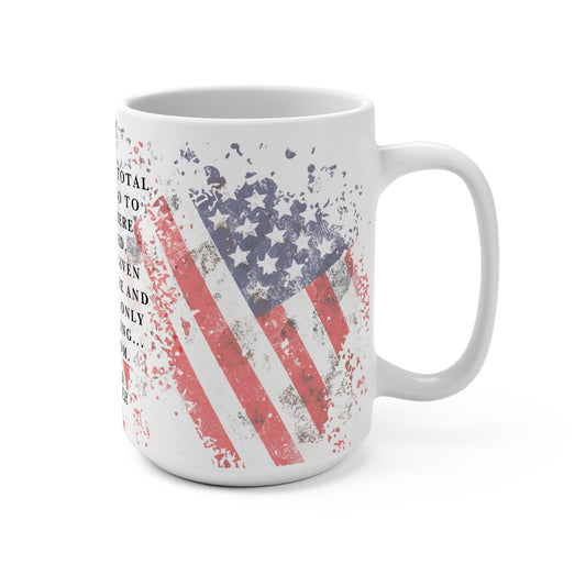 15oz Freedom Coffee Mug — Dwight D. Eisenhower Quote with Distressed American Flag July 4th