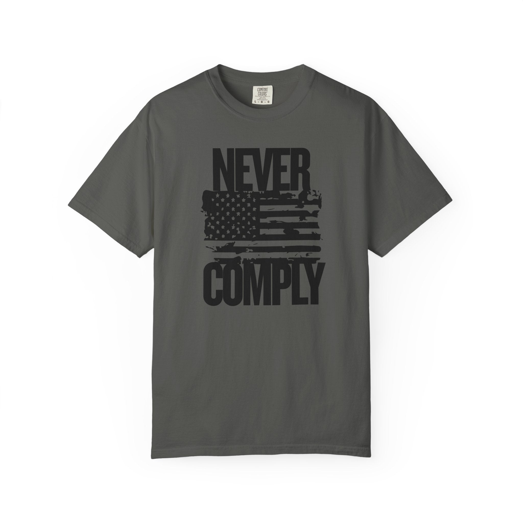 Never Comply T-Shirt — Distressed American Flag Graphic Tee