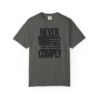Never Comply T-Shirt — Distressed American Flag Graphic Tee