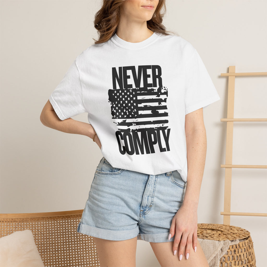 Never Comply T-Shirt — Distressed American Flag Graphic Tee