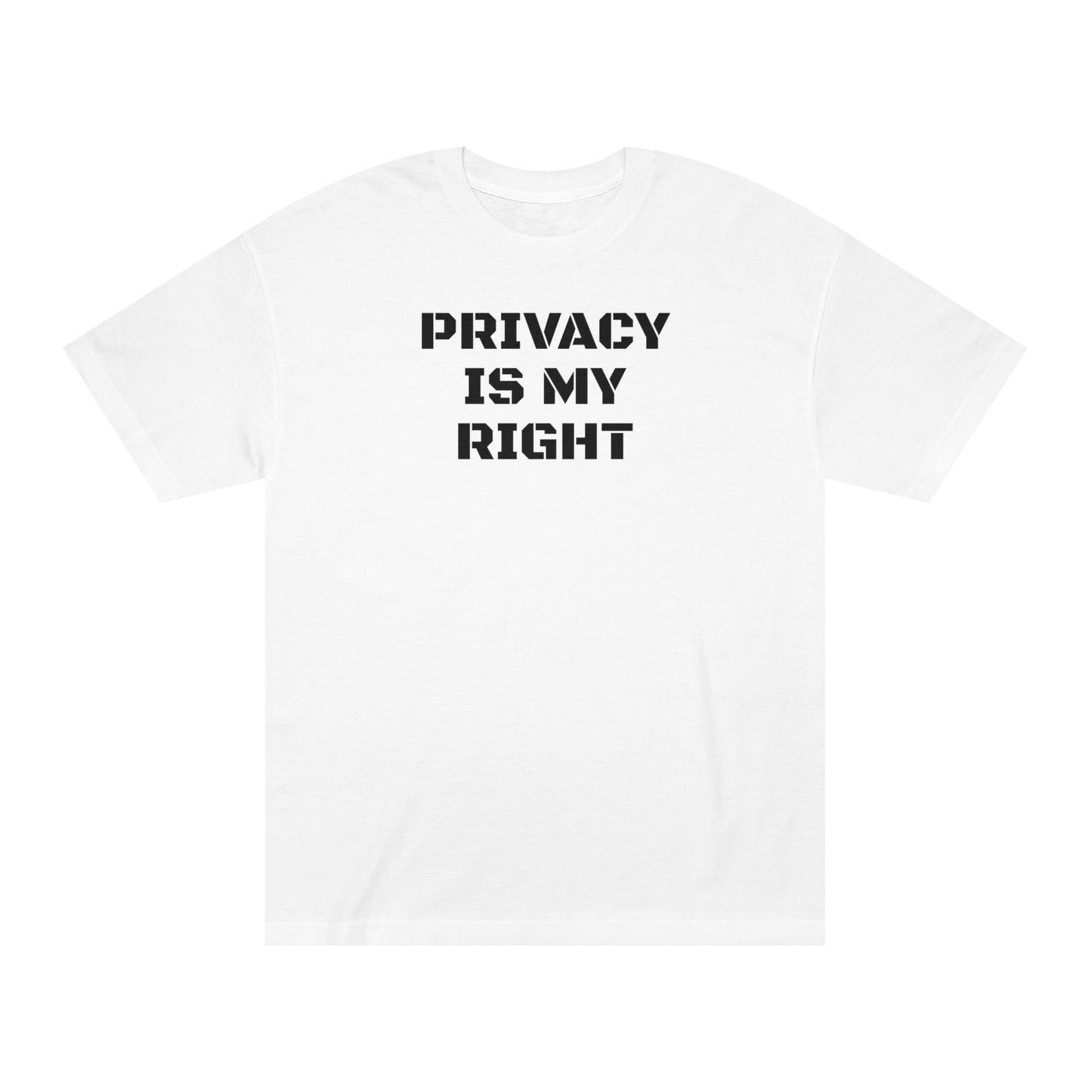 Privacy Is My Right Classic Men’s Patriotic Tee