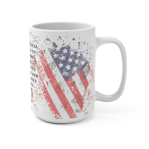 15oz Freedom Coffee Mug — Dwight D. Eisenhower Quote with Distressed American Flag July 4th