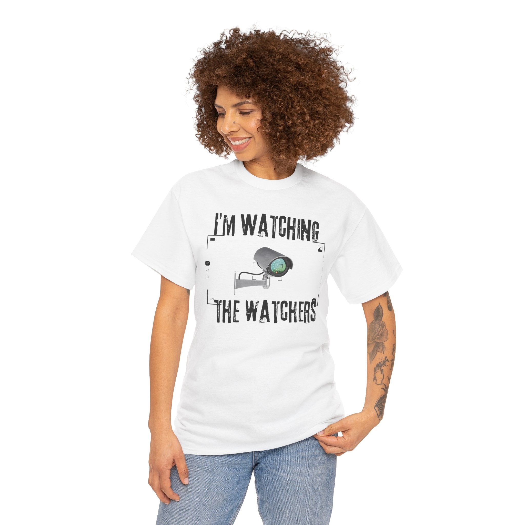 Surveillance Camera Tee — “I’m Watching the Watchers” Graphic T-Shirt