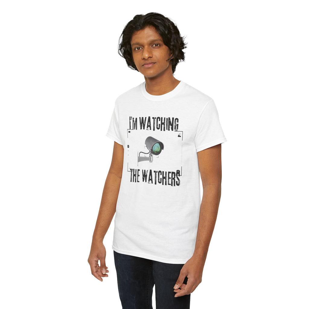 Surveillance Camera Tee — “I’m Watching the Watchers” Graphic T-Shirt