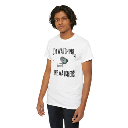 Surveillance Camera Tee — “I’m Watching the Watchers” Graphic T-Shirt