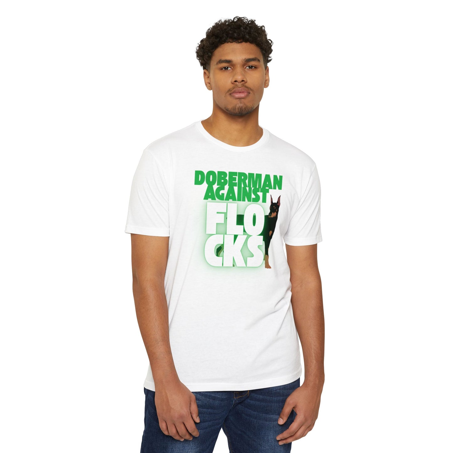 Doberman Against Flocks T-Shirt — Funny Doberman Rescue & Dog Lover Tee