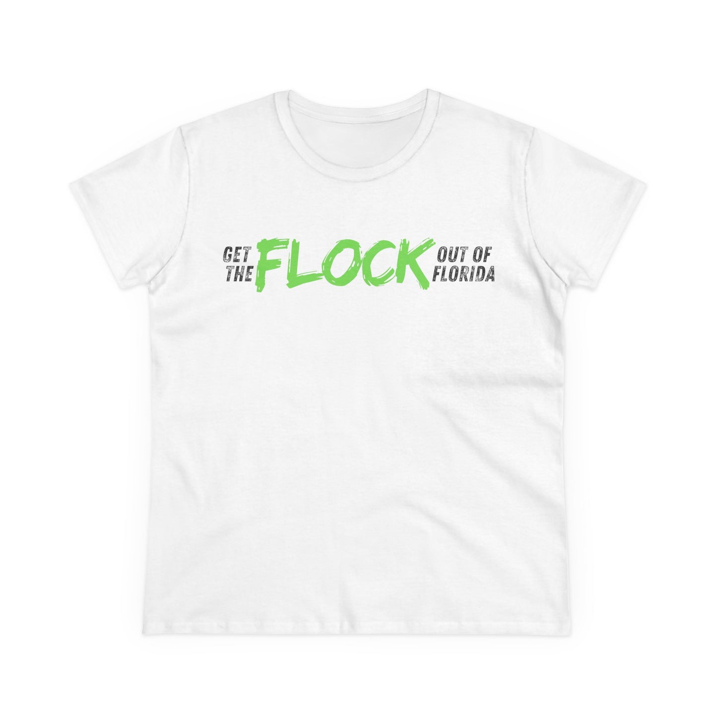 Women's Tee — "Get the Flock Out of Florida" Graphic Shirt