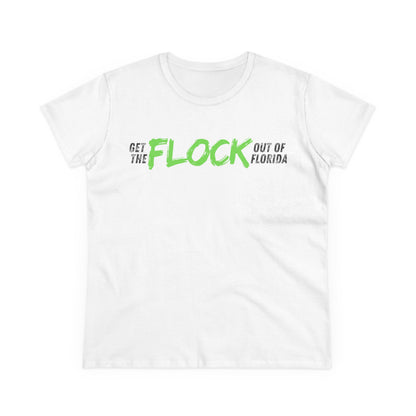 Women's Tee — "Get the Flock Out of Florida" Graphic Shirt
