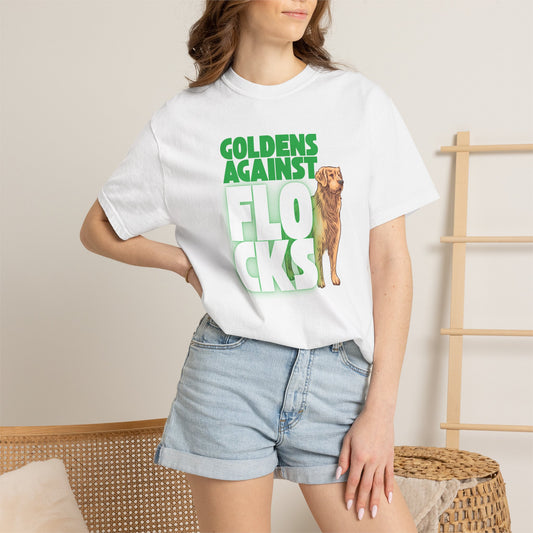 Goldens Against Flocks T-Shirt — Funny Golden Retriever Dog Tee