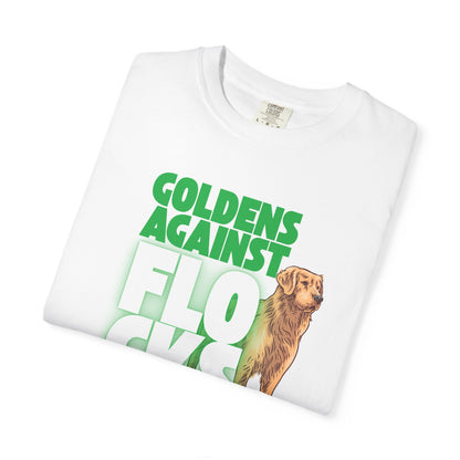Goldens Against Flocks T-Shirt — Funny Golden Retriever Dog Tee